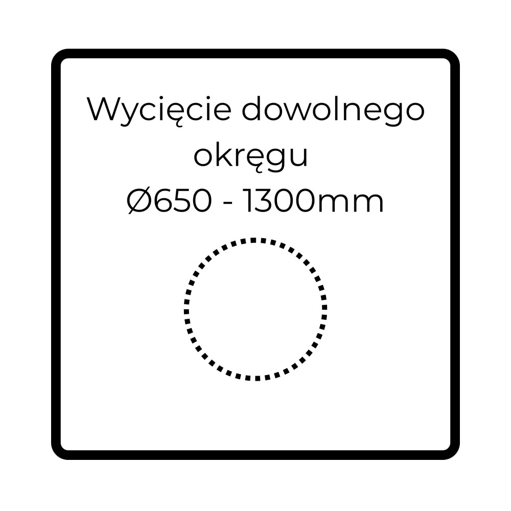 Wycięcie dowolnego okręgu fi 650 - 1300mm