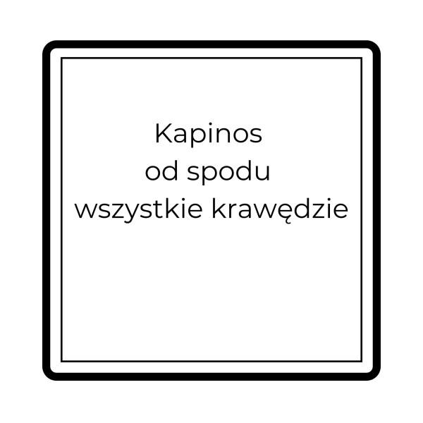 Kapinos od spodu (wszystkie strony blatu)